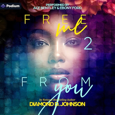 Free Me from You 2 – omslag til lydbogen af Diamond D. Johnson
