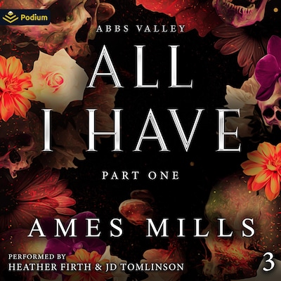 All I Have: Part One – omslag til lydbogen af Ames Mills