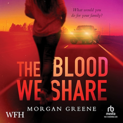 The Blood We Share – omslag til lydbogen af Morgan Greene