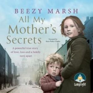 All My Mother's Secrets – okładka audiobooka, autor Beezy Marsh