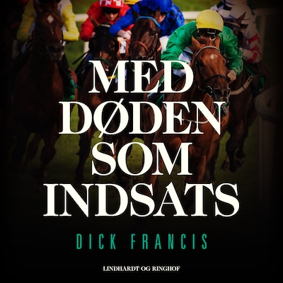 Med døden som indsats – omslag til lydbogen af Dick Francis