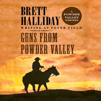 Guns from Powder Valley