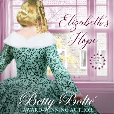 Elizabeth's Hope – omslag til lydbogen af Betty Bolte