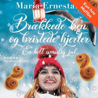 Brækkede ben og bristede hjerter – omslag til lydbogen af Maria Ernestam