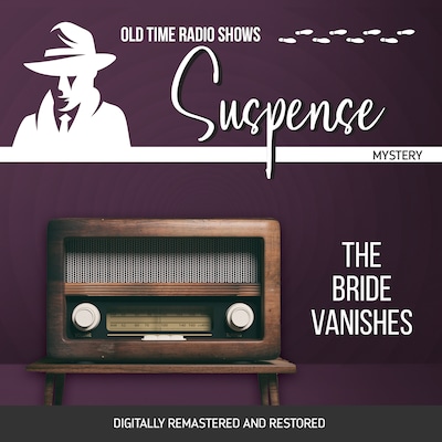 Suspense: The Bride Vanishes – omslag til lydbogen af John Dixon Carr