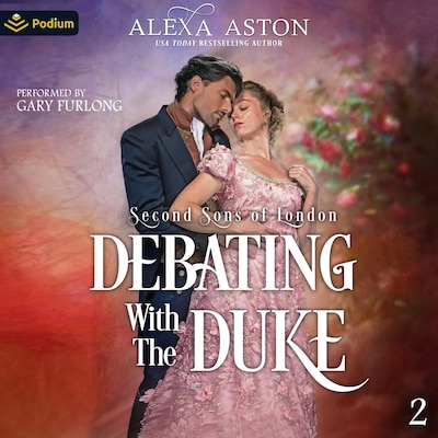 Debating with the Duke – omslag til lydbogen af Alexa Aston