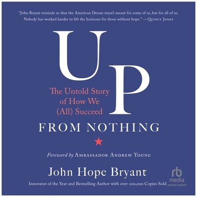 Up from Nothing – omslag til lydbogen af John Hope Bryant