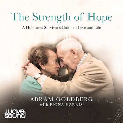 The Strength of Hope – omslag til lydbogen af Abram Goldberg, Fiona Harris