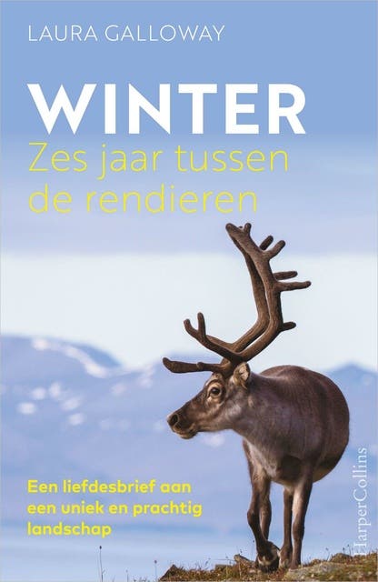 Winter: Zes jaar tussen de rendieren – omslag van het luisterboek van Laura Galloway