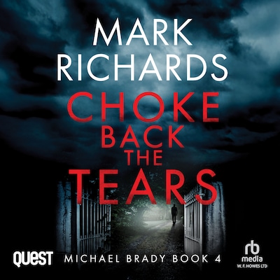 Choke Back the Tears : A Yorkshire Coast Crime Thriller – omslag til lydbogen af Mark Richards