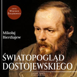 Światopogląd Dostojewskiego