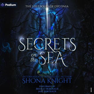 Secrets on the Sea: The Lost Souls of Dyconia, Book 1 – omslag till ljudboken av Shona Knight