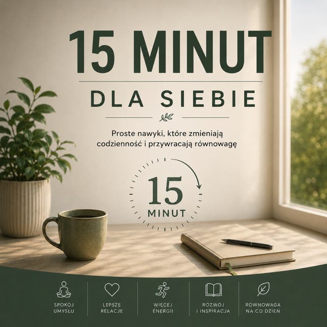 Kwadrans dziennie dla siebie – okładka audiobooka, autor Łukasz Nester