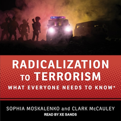 Radicalization to Terrorism – omslag til lydbogen af Sophia Moskalenko, Clark McCauley