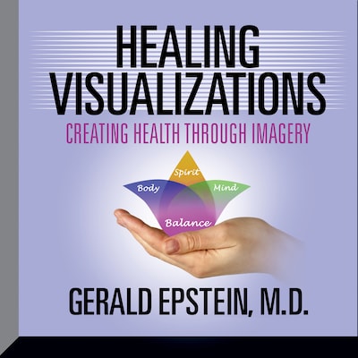 Healing Visualizations – omslag til lydbogen af Gerald Epstein