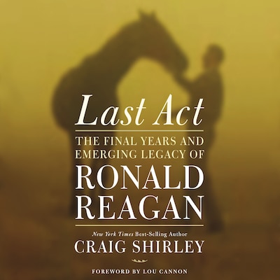 Last Act – omslag til lydbogen af Craig Shirley
