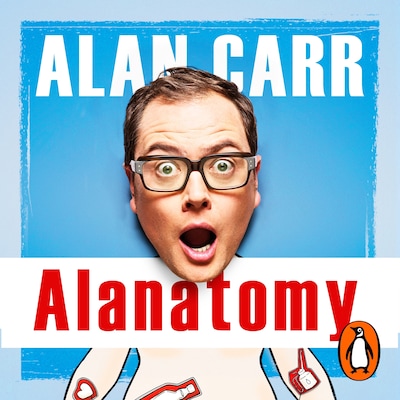 Alanatomy – omslag til lydbogen af Alan Carr