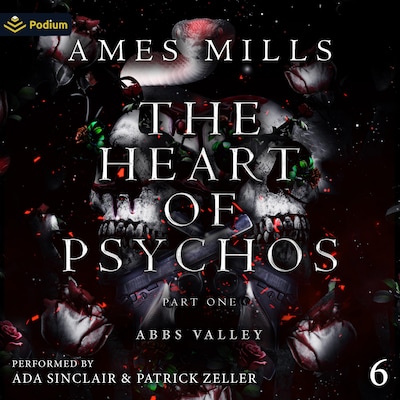 The Heart of Psychos: Part One – omslag til lydbogen af Ames Mills