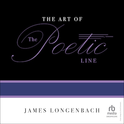 The Art of the Poetic Line