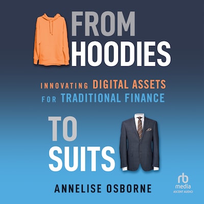 From Hoodies to Suits – omslag til lydbogen af Annelise Osborne