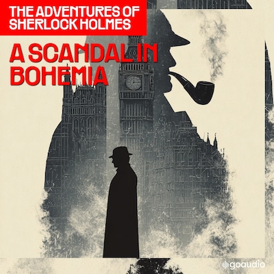 A Scandal in Bohemia (The Adventures of Sherlock Holmes, Episode 1) – omslag til lydbogen af Arthur Conan Doyle