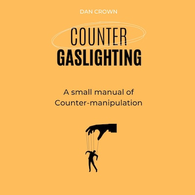 Counter Gaslighting – omslag til lydbogen af Dan Crown