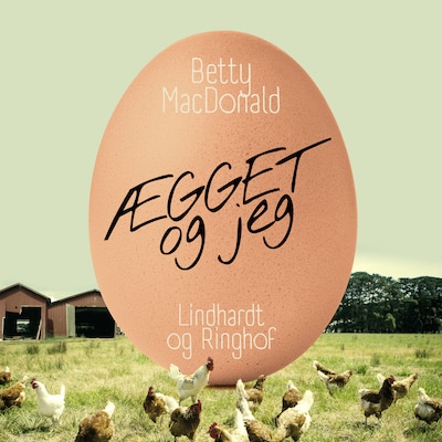 Ægget og jeg – omslag til lydbogen af Betty MacDonald