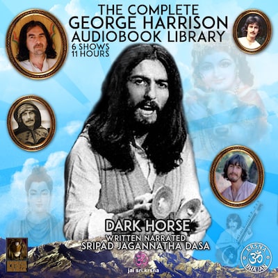 Dark Horse The Complete George Harrison Audiobook Library – omslag til lydbogen af Sripad Jagannatha Dasa