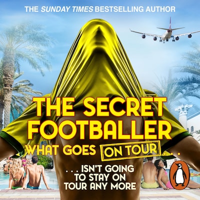 The Secret Footballer: What Goes on Tour – omslag til lydbogen af The Secret Footballer