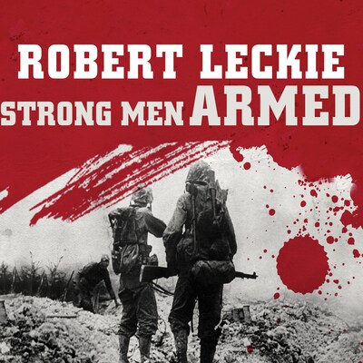 Strong Men Armed – omslag til lydbogen af Robert Leckie