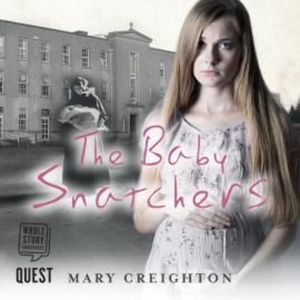 The Baby Snatchers – okładka audiobooka, autor Mary Creighton