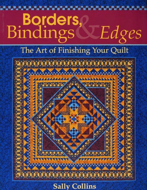 Borders, Bindings & Edges: The Art of Finishing Your Quilt – omslag til lydbogen af Sally Collins