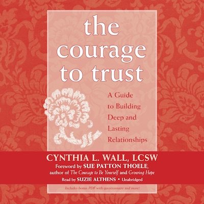 The Courage to Trust – omslag til lydbogen af Cynthia L. Wall