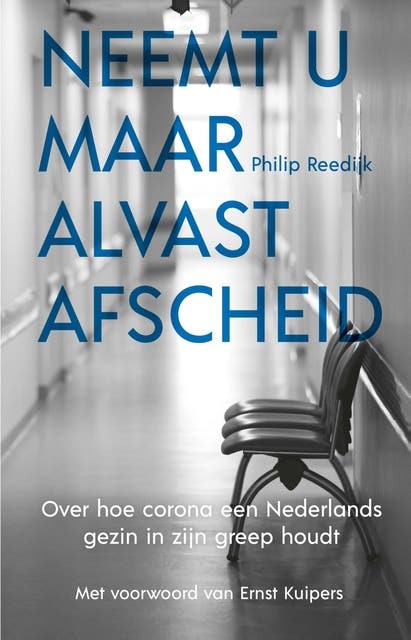 Neemt u maar alvast afscheid: Over hoe corona een Nederlands gezin in zijn greep houdt – omslag van het luisterboek van Philip Reedijk