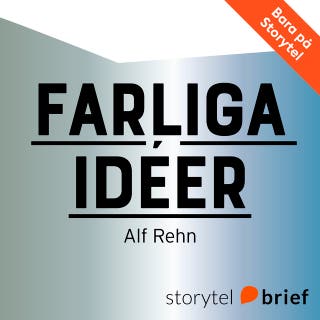 Farliga idéer – När det opassande tänkandet är din värdefullaste resurs – omslag till ljudboken av Alf Rehn
