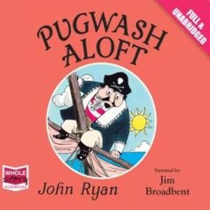 Pugwash Aloft – okładka audiobooka, autor John Ryan