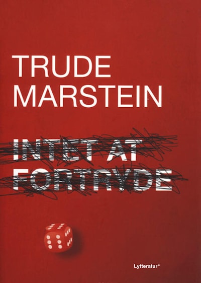Intet at fortryde – omslag til lydbogen af Trude Marstein