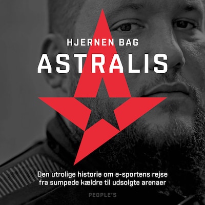 Hjernen bag Astralis – omslag til lydbogen af Markus Bernsen, Danny ‘zonic’ Sørensen