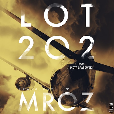 Lot 202 – okładka audiobooka, autor Remigiusz Mróz