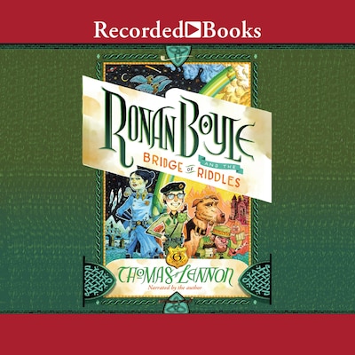 Ronan Boyle and the Bridge of Riddles – omslag til lydbogen af Thomas Lennon