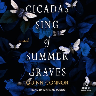 Cicadas Sing of Summer Graves