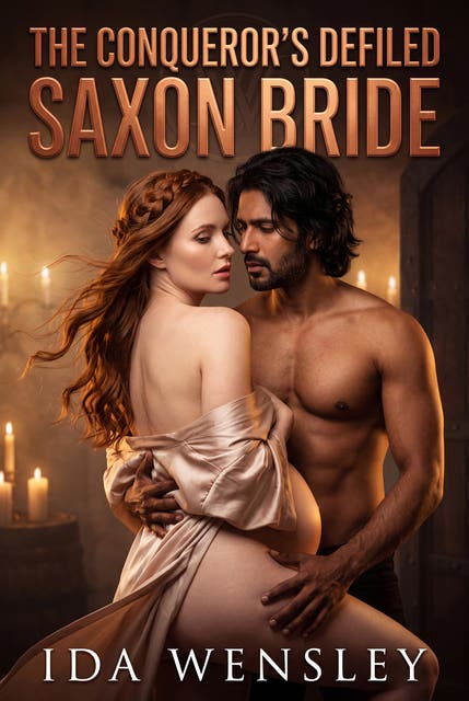 The Conqueror's Defiled Saxon Bride: Medieval Captive Breeding Degradation Romance – omslag til lydbogen af Ida Wensley