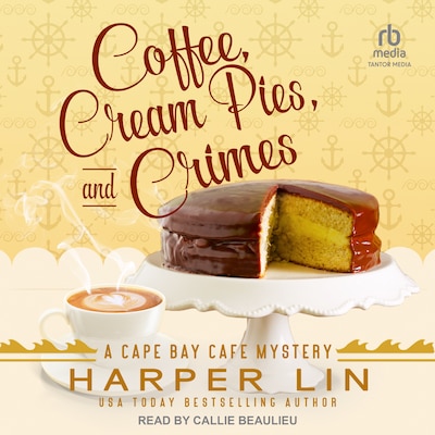 Coffee, Cream Pies, and Crimes – omslag til lydbogen af Harper Lin