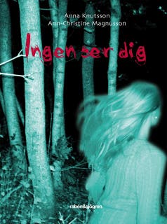 Ingen ser dig – omslag till ljudboken av Ann-Christine Magnusson,Anna Knutsson
