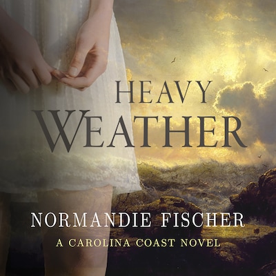 Heavy Weather