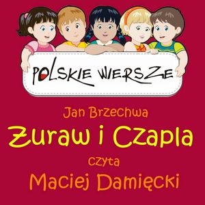 Polskie wiersze - Żuraw i czapla – okładka audiobooka, autor Jan Brzechwa