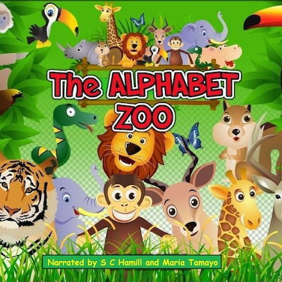 The Alphabet Zoo. A to Z Children's Picture book. Children's rhymning books. – omslag til lydbogen af S C Hamill