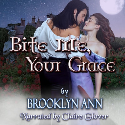 Bite Me, Your Grace