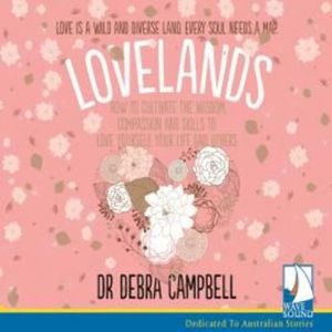 Lovelands – okładka audiobooka, autor Dr. Debra Campbell-Tunks