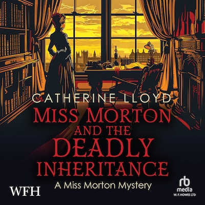 Miss Morton and the Deadly Inheritance – omslag til lydbogen af Catherine Lloyd
